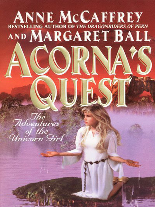 Title details for Acorna's Quest by Anne McCaffrey - Available